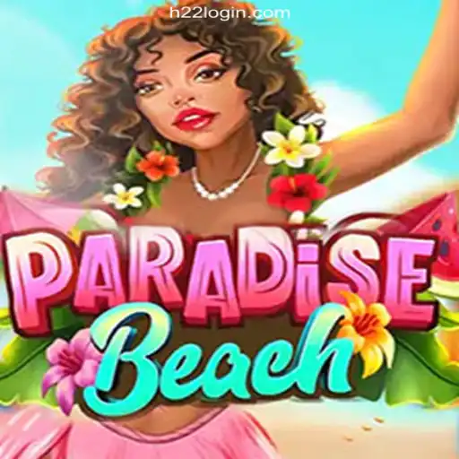 Explore ParadiseBeach: A Distinctive Gaming Experience on H22